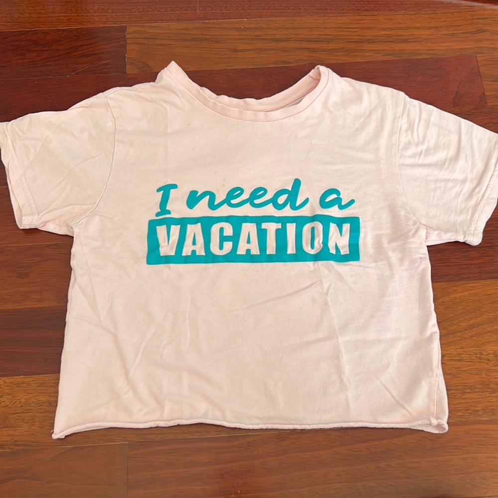 I NEED A VACATION PINK CROP TOP
